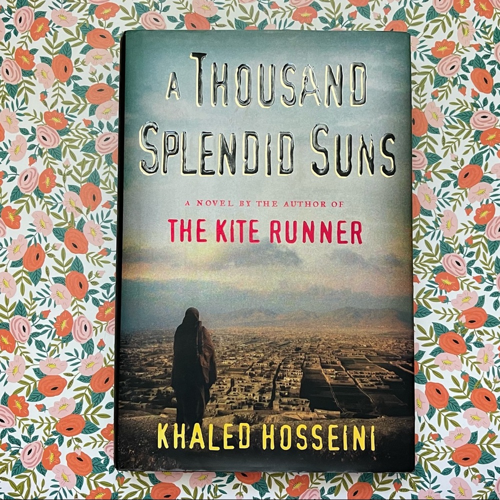 A Thousand Splendid Suns by Khaled Hosseini